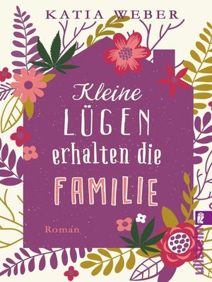 cover image of Kleine Lügen erhalten die Familie